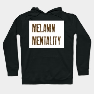 MELANIN MENTALITY Hoodie